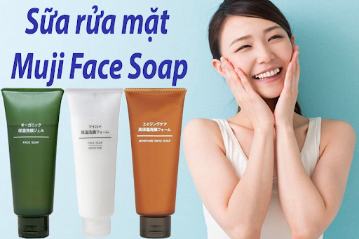 Top 4 dòng sữa rửa mặt Muji Nhật Bản tốt nhất hiện nay
